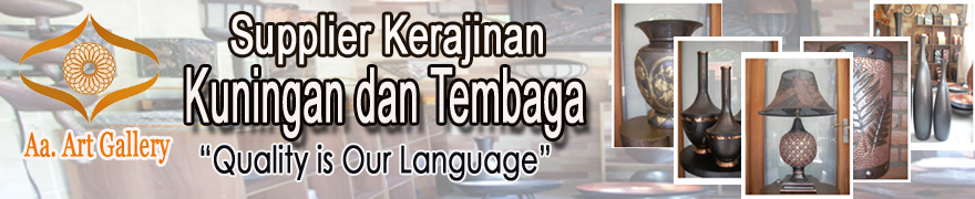 Pusat Kerajinan Tembaga dan Kuningan | Kerajinan Tembaga dan Kuningan Aa Art Gallery